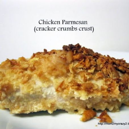 Chicken Parmesan (cracker crumbs crust)
