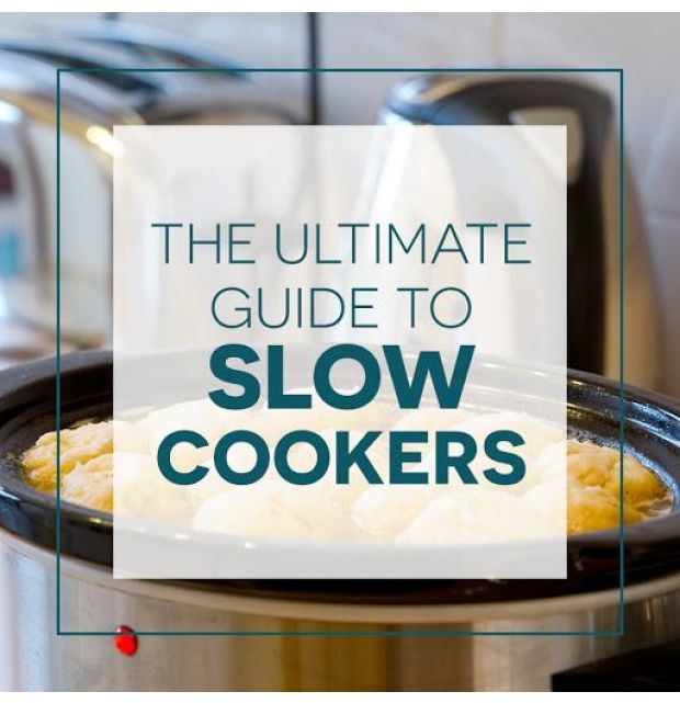 the ultimate guide to slow cookers: which to buy and how to master it