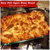 Easy Pull Apart Pizza Bread