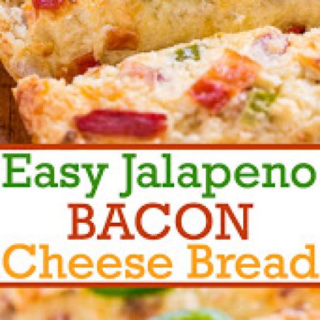 Easy Jalapeno Bacon Cheese Bread