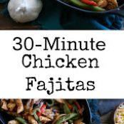 30-Minute Chicken Fajitas - The Roasted Root