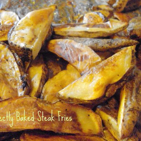 Perfectly baked steak fries