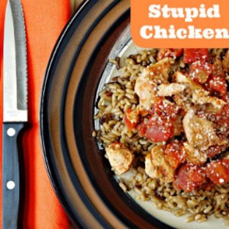 Stupid Chicken