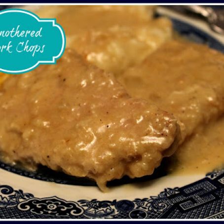 Smothered Pork Chops!
