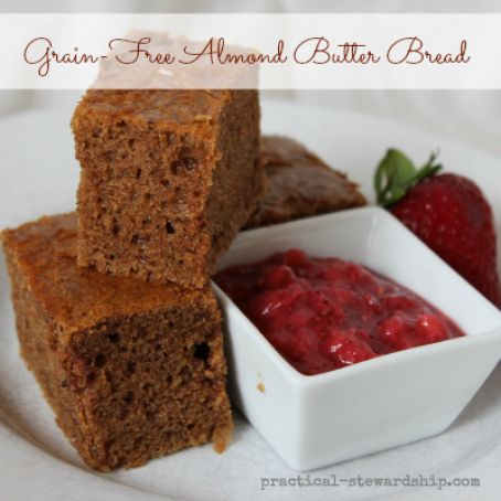 FAST Almond Butter Bread, Grain-Free, Egg-Free Option