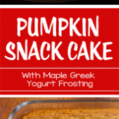 Pumpkin Snack Cake – With Maple Greek Yogurt Frosting