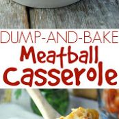 DUMP AND BAKE MEATBALL CASSEROLE