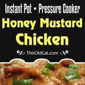 Honey Mustard Chicken IP