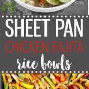 Sheet Pan Chicken Fajita Rice Bowls