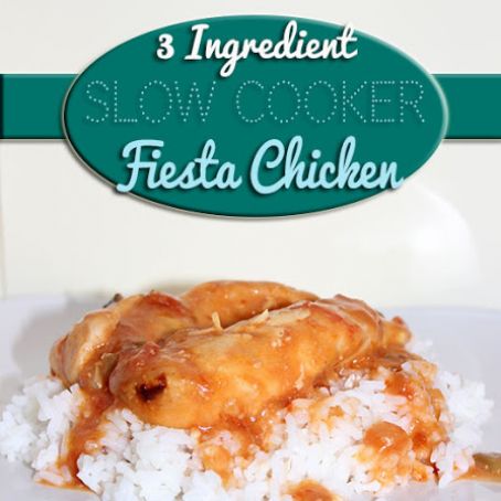 3 Ingredient Slow Cooker Fiesta Chicken
