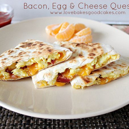 Bacon, Egg & Cheese Quesadillas