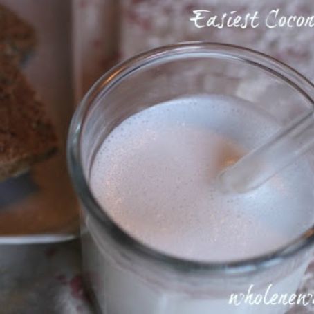 Easiest Coconut Milk Recipe –...