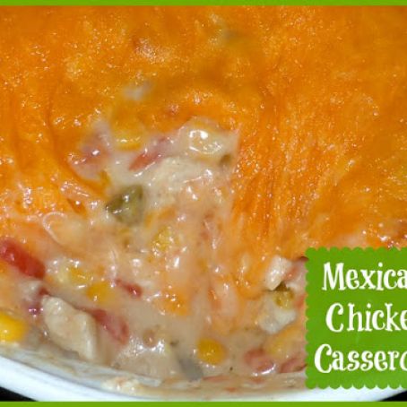 Mexican Chicken Casserole