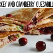Turkey and Cranberry Quesadillas