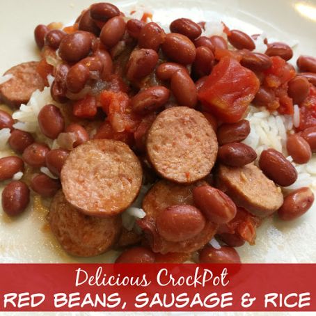 Crockpot Red Beans, Sausage & Rice