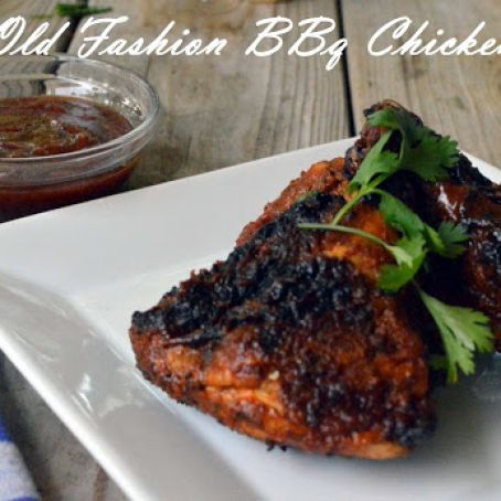 Old Fashion BBQ Chicken