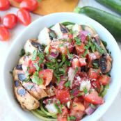 Bruschetta Grilled Chicken Zoodle Bowls