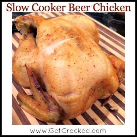 Slow Cooker Beer Whole Chicken