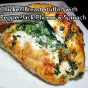 Chicken stuffed with pepper jack and spinach