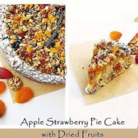 Apple-Strawberry Pie Cake with Dried Fruits