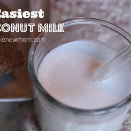 Easiest Coconut Milk Recipe