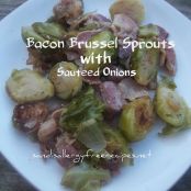 Bacon and Brussel Sprouts with Sauteed Onions | SANDI'S ALLERGY FREE RECIPES