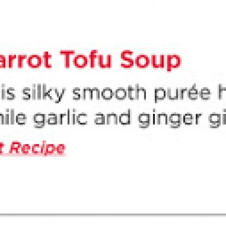Carrot Ginger Tofu Soup