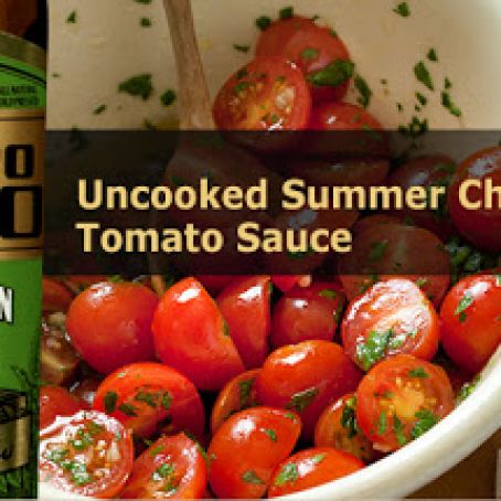 Uncooked Summer Cherry Tomatoe Sauce