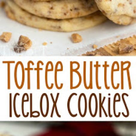 Toffee Butter Icebox Cookies