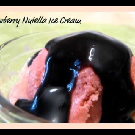 Creamy Strawberry Ice Cream with Nutella Swirl: World Nutella Day