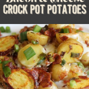Bacon Cheese Potatoes (Slow Cooked)