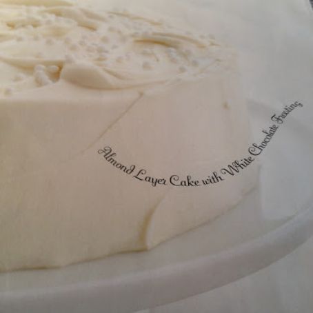 Cake - Almond Layer Cake With White Chocolate Frosting