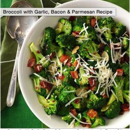 Broccoli with Garlic, Bacon & Parmesan Recipe