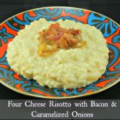 Four Cheese Risotto with Bacon & Caramelized Onions