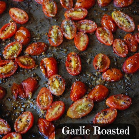 Garlic Roasted Cherry Tomatoes