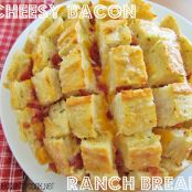 Cheesy Bacon Ranch Bread