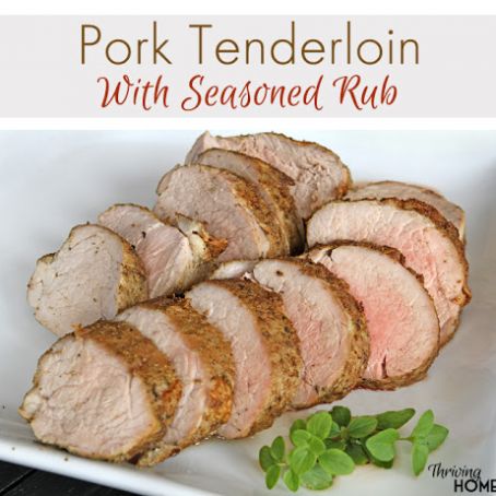 Pork Tenderloin with Seasoned Rub