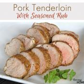 Pork Tenderloin with Seasoned Rub