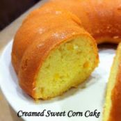 CAKE - Creamed Sweet Corn Cake