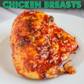 SWEET SRIRACHA CHICKEN BREASTS