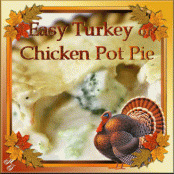 Easy Turkey or Chicken Pot Pie