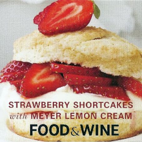 Strawberry Shortcakes with Meyer Lemon Cream