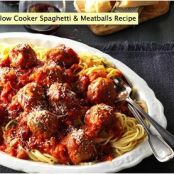 Slow Cooker Spaghetti & Meatballs Recipe