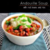 Andouille Soup with Red Beans and Rice