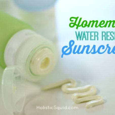 Sunscreen – Water Resistant & Super Easy to Make
