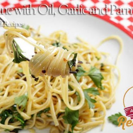 Linguine with Garlic, Olive Oil and Parmesan