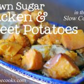 Slow Cooked Brown Sugar Chicken and Sweet Potatoes – 4 ingredients!
