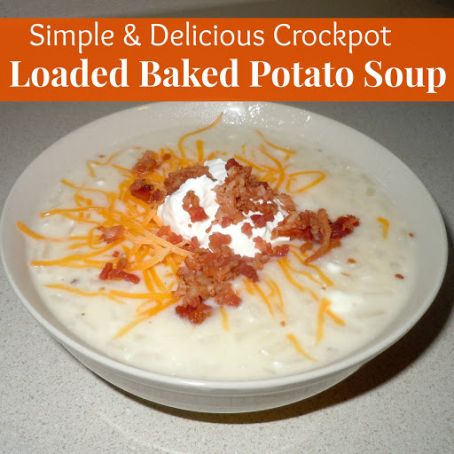 Crockpot Loaded Baked Potato Soup