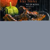 Icky Sticky Pile of Bones