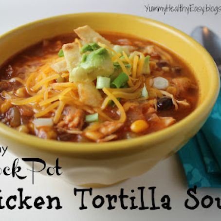 Healthy Crock Pot Chicken Tortilla Soup